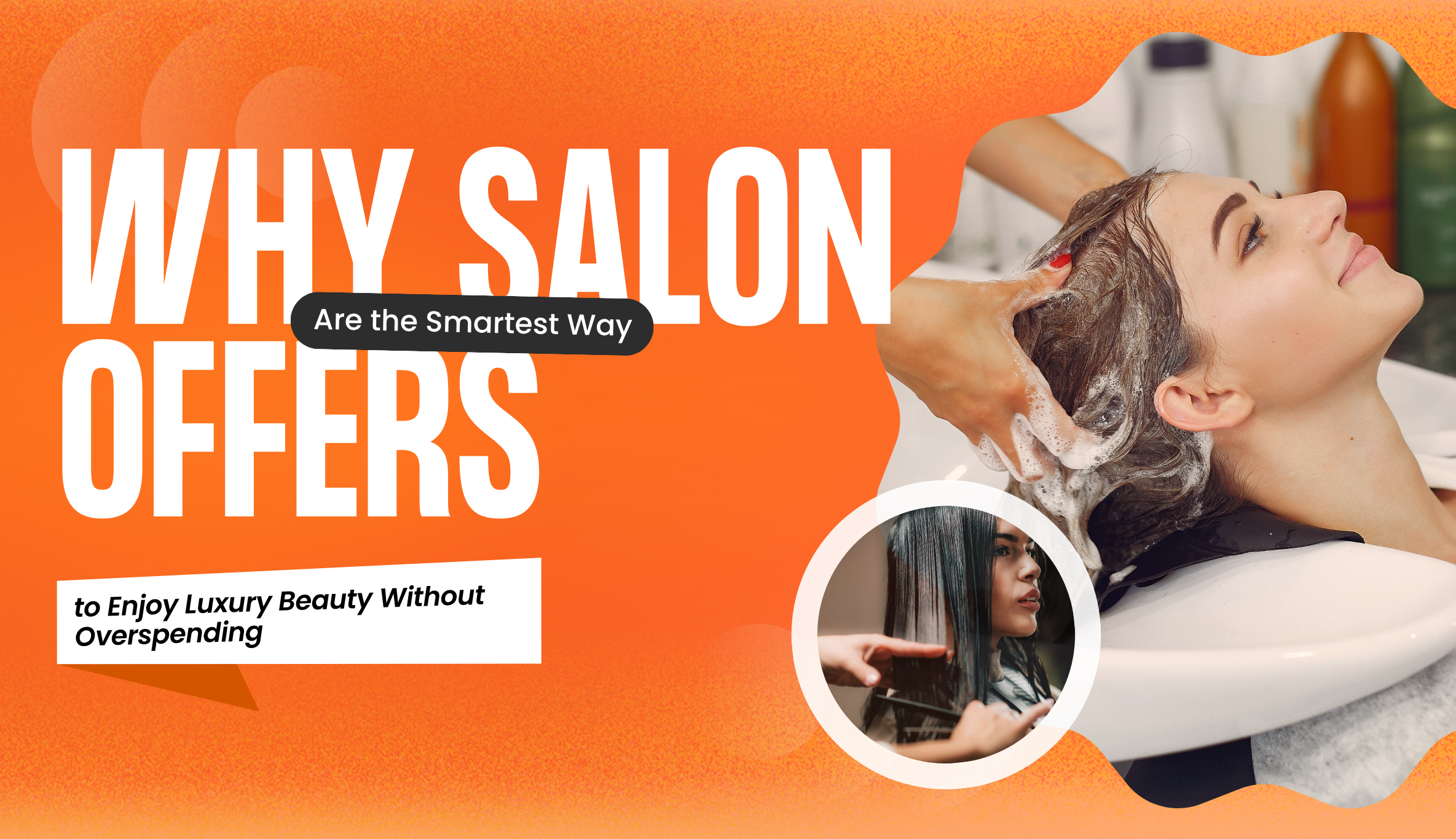 Why Salon Offers Are the Smartest Way